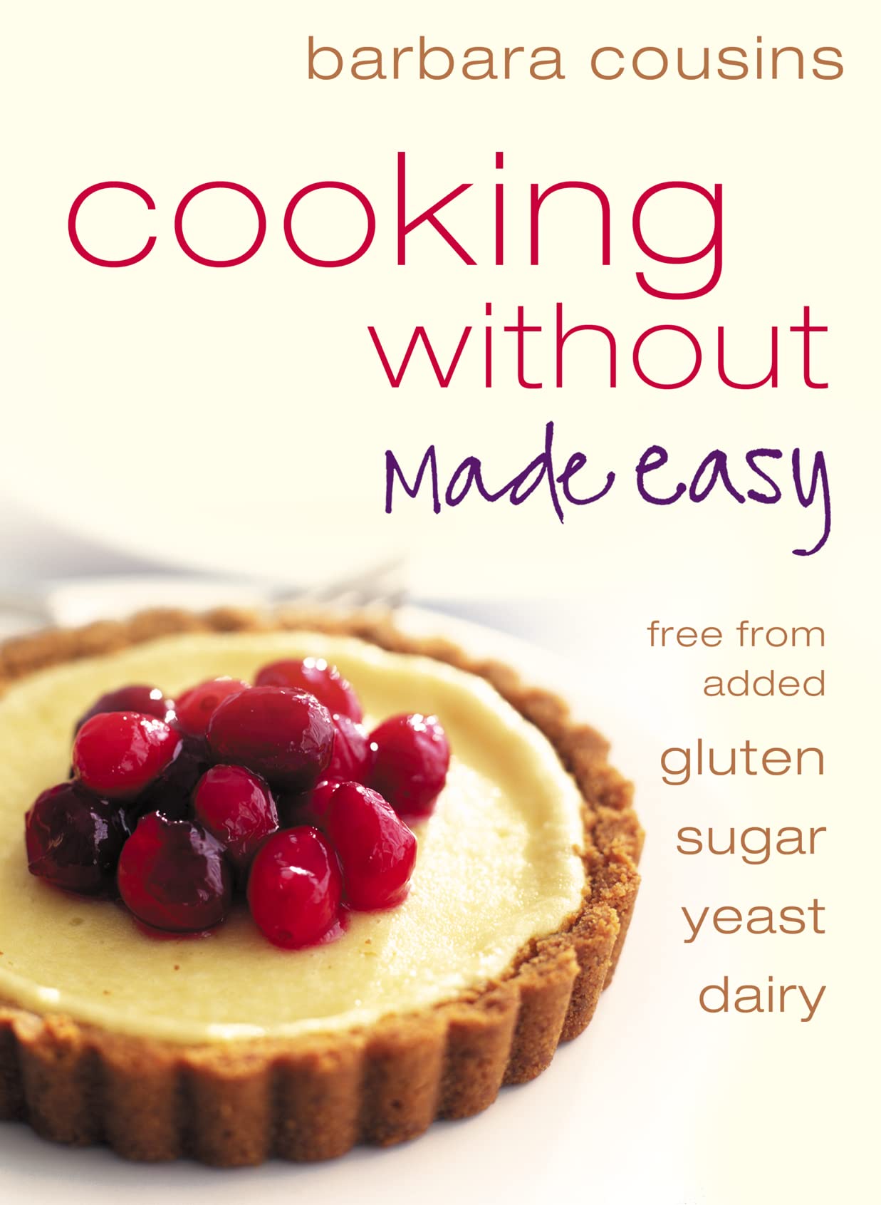 Cooking Without Made Easy